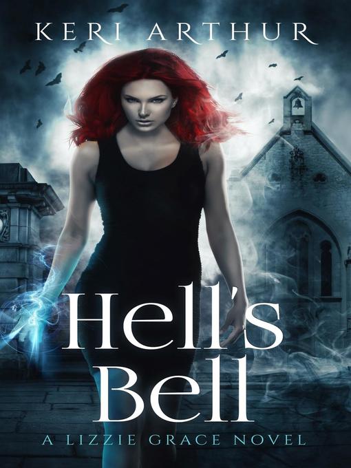 Title details for Hell's Bell by Keri Arthur - Wait list